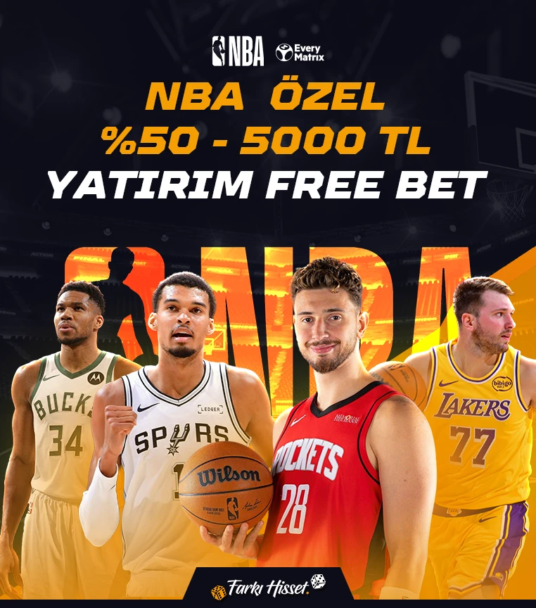 NBA KARSILASMALARINA OZEL %50 YATIRIM FREE BET!
